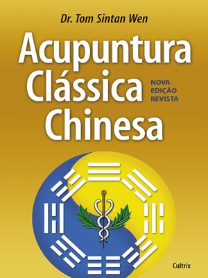 cover image of Acupuntura Clássica Chinesa
